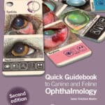 Quick Guidebook to Canine and Feline Ophthalmology 2nd Edition