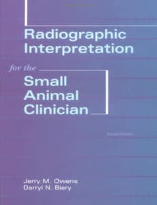 Radiographic Interpretation For The Small Animal Clinician 2Nd Edition