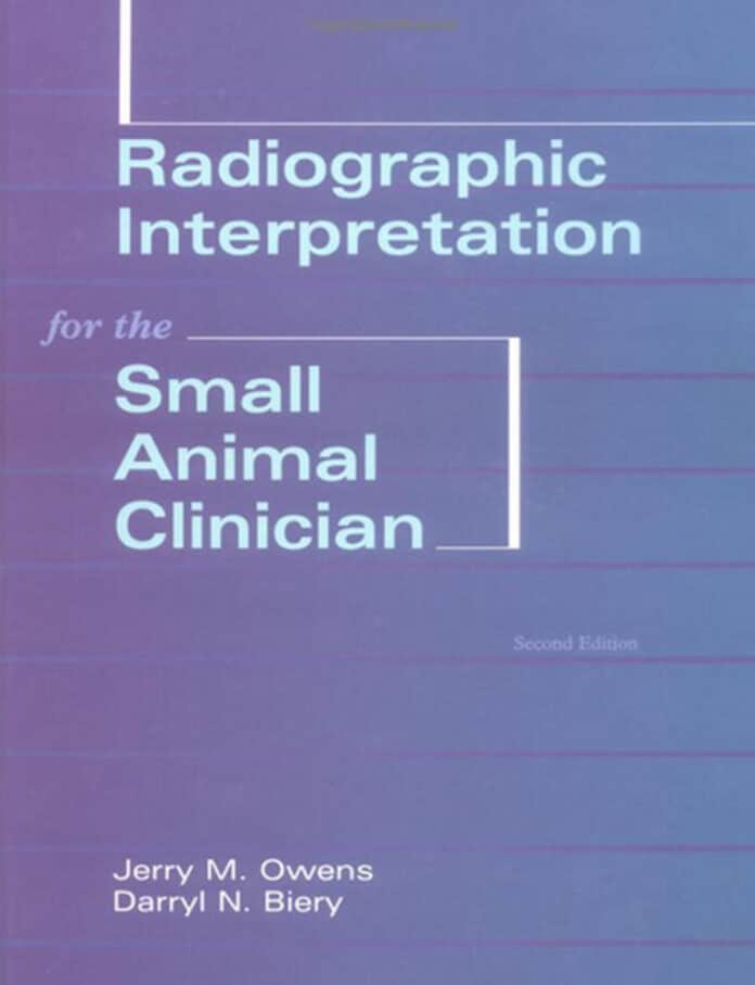 Radiographic Interpretation for the Small Animal Clinician 2nd Edition