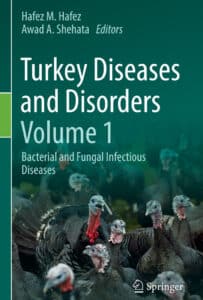 Turkey Diseases and Disorders, Volume 1, Bacterial and Fungal Infectious Diseases