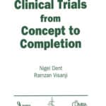 Veterinary Clinical Trials from Concept to Completion