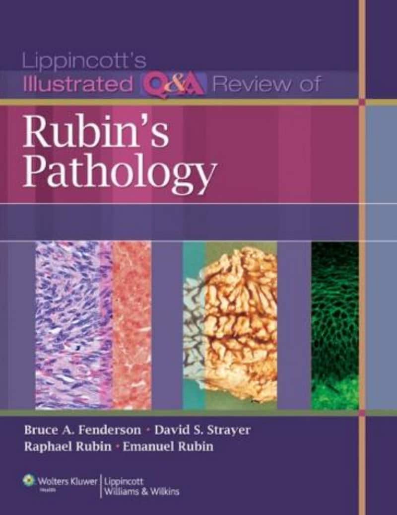 Lippincott’s Illustrated Q&Amp;A Review Of Rubin’s Pathology, 2Nd Edition Pdf Download