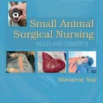 Small Animal Surgical Nursing 4th Edition