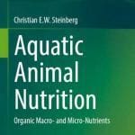 Aquatic Animal Nutrition: Organic Macro- and Micronutrients PDF