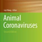 Animal Coronaviruses, 2nd Edition Animal Coronaviruses, 2nd Edition