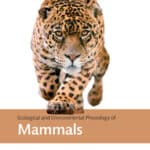 Ecological and Environmental Physiology of Mammals