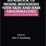 Handbook of Mouse Mutations with Skin and Hair Abnormalities PDF Download