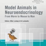 Model Animals in Neuroendocrinology: From Worm to Mouse to Man