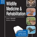 Wildlife Medicine and Rehabilitation: Self-Assessment Color Review
