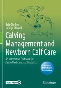 Calving Management and Newborn Calf Care: An Interactive Textbook for Cattle Medicine and Obstetrics