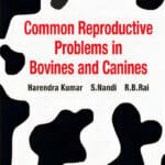 Common Reproductive Problems In Bovines And Canines Common Reproductive Problems In Bovines And Canines