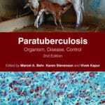 Paratuberculosis: Organism, Disease, Control 2nd Edition Paratuberculosis: Organism, Disease, Control 2nd Edition