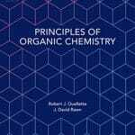 Principles of Organic Chemistry Robert J. Ouellette