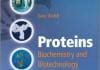 Proteins: Biochemistry and Biotechnology 2nd Edition