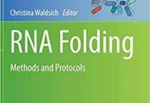 RNA Folding: Methods and Protocols PDF 