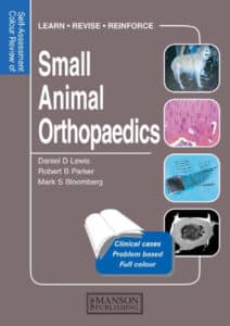 Small Animal Orthopaedics: Self-Assessment Color Review