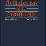 The Biochemistry of the Carotenoids Volume I Plants pdf