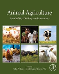 Animal Agriculture: Sustainability, Challenges and Innovations Animal Agriculture: Sustainability, Challenges and Innovations