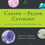 Canine and Feline Cytology: A Color Atlas and Interpretation Guide 3rd Edition