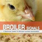 Broiler Signals, A Practical Guide to Broiler Focused Management
