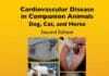 Cardiovascular Disease in Companion Animals: Dog, Cat and Horse, 2nd Edition