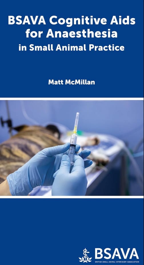 Bsava Cognitive Aids For Anaesthesia In Small Animal Practice Pdf Download