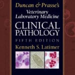 Duncan and Prasse’s Veterinary Laboratory Medicine: Clinical Pathology 5th Edition Duncan and Prasse's Veterinary Laboratory Medicine: Clinical Pathology 5th Edition