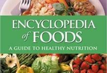 Encyclopedia of Foods: A Guide to Healthy Nutrition