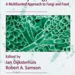 Food Mycology A Multifaceted Approach to Fungi and Food PDF