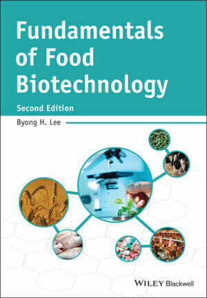 Fundamentals of Food Biotechnology, 2nd Edition