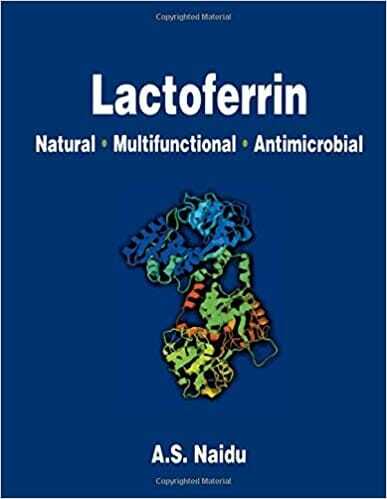 Lactoferrin: Natural - Multifunctional - Antimicrobial PDF