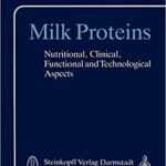 milk-proteins-nutritional-clinical-functional-and-technological-aspects