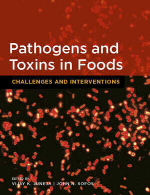 Pathogens and Toxins in Food Challenges and Interventions