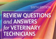 Review Questions and Answers for Veterinary Technicians, 6th Edition Review Questions and Answers for Veterinary Technicians, 6th Edition