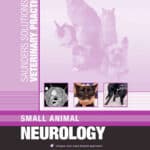 Saunders Solutions in Veterinary Practice: Small Animal Neurology PDF