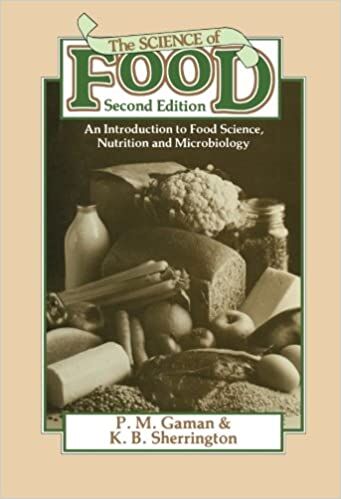 The Science of Food: An Introduction to Food Science, Nutrition and Microbiology