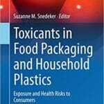 toxicants-in-food-packaging-and-household-plastics