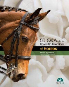 50 Q&A about Parasitic Infections of Horses 50 Q&A about Parasitic Infections of Horses