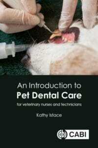 An Introduction to Pet Dental Care for Veterinary Nurses and Technicians