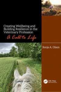 Creating-Wellbeing-and-Building-Resilience-in-the-Veterinary-Profession-A-Call-to-Life