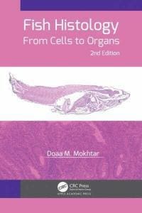 Fish-Histology-From-Cells-to-Organs-2nd-Edition