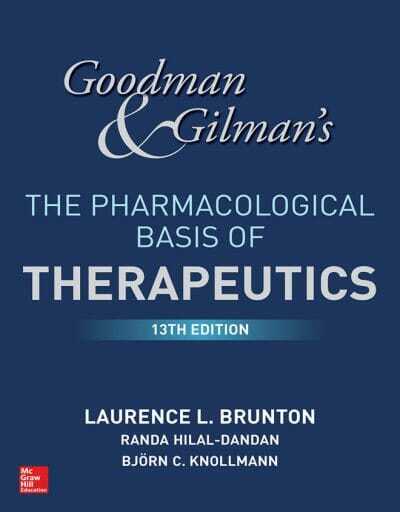 The Pharmacological Basis of Therapeutics 13th Edition