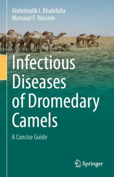 Infectious Diseases of Dromedary Camels, A Concise Guide