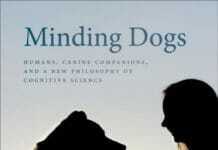 Minding Dogs: Humans, Canine Companions, and a New Philosophy of Cognitive Science PDF By Michele Merritt