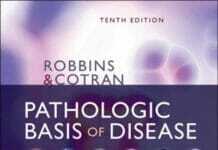 robbins and cotran pathologic basis of disease 10th edition