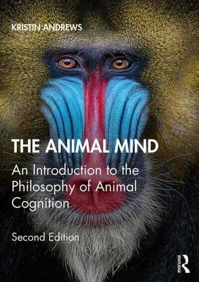 The Animal Mind: An Introduction to the Philosophy of Animal Cognition pdf