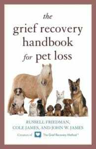 The Grief Recovery Handbook for Pet Loss pdf