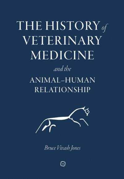 The History of Veterinary Medicine and the Animal-Human Relationship pdf