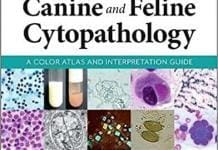 Canine and Feline Cytopathology: A Color Atlas and Interpretation Guide 4th Edition PDF