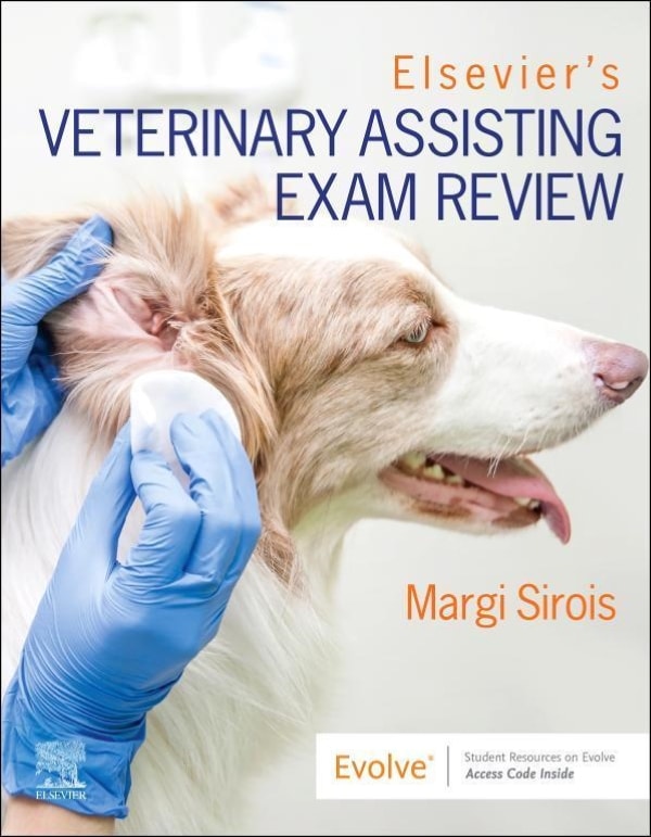 Elsevier’s Veterinary Assisting Exam Review Book By Margi Sirois Elsevier’s Veterinary Assisting Exam Review Book Pdf Download